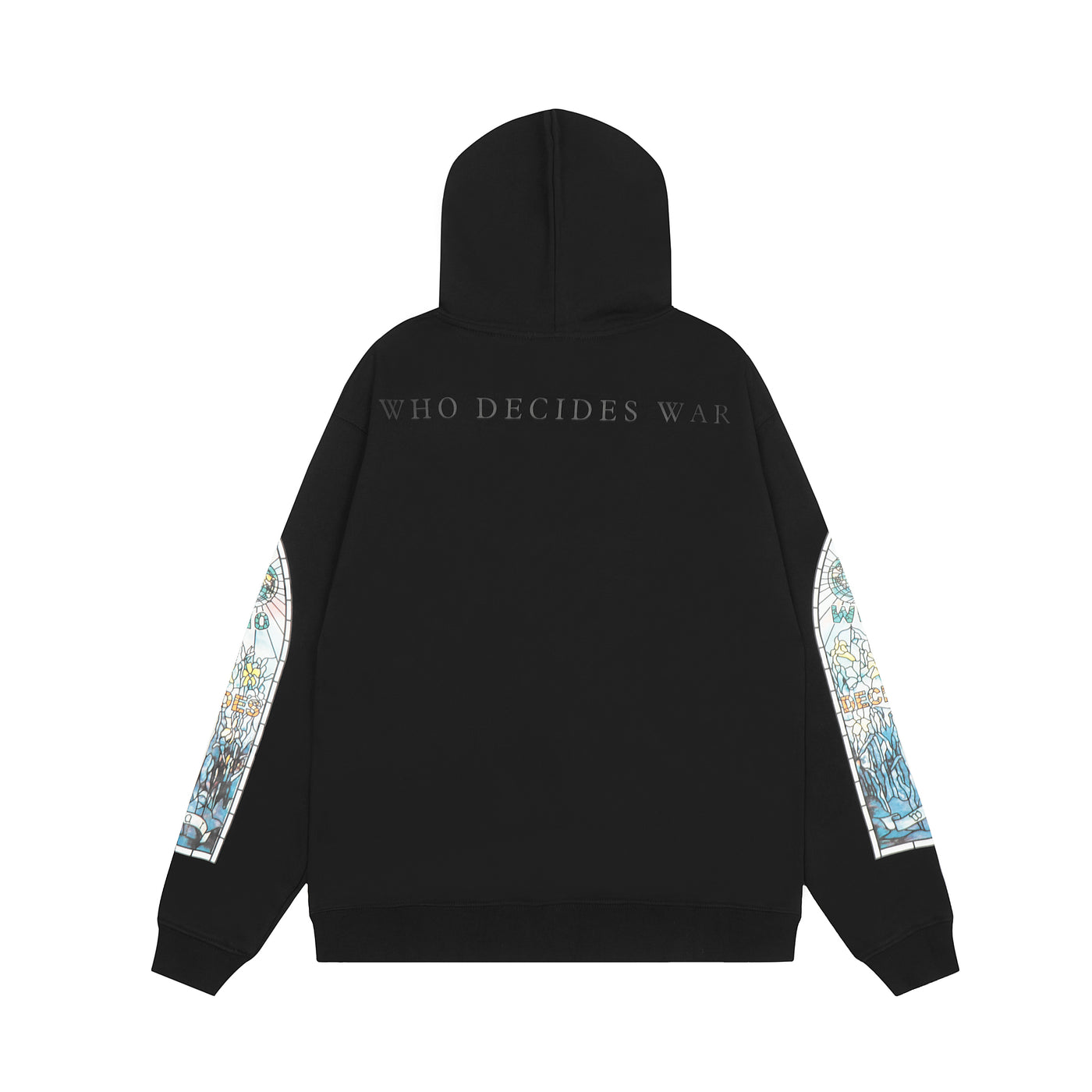 "Who Decides War" Hoodie