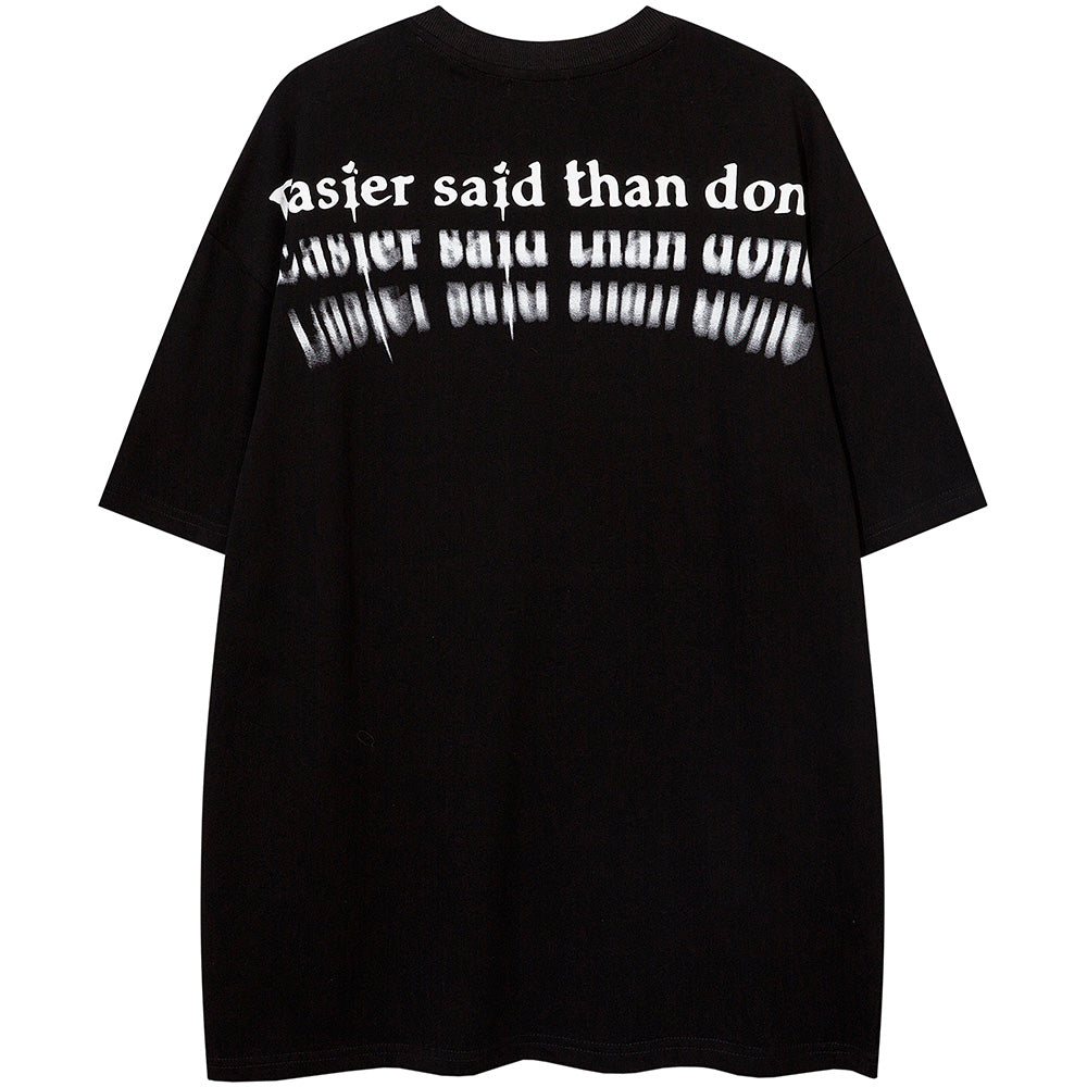 "Easier-Said-Than-Done" Tee